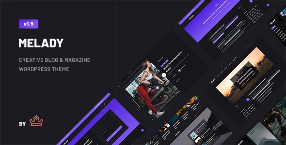 Creative Blog & Magazine WordPress Theme - Melady